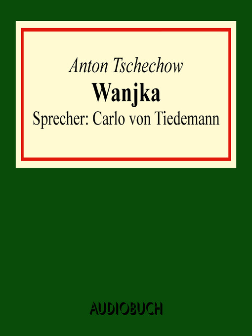 Title details for Wanjka by Anton Tschechow - Available